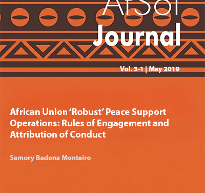 African Union ‘Robust’ Peace  Support Operations: Rules of  Engagement and Attribution of  Conduct