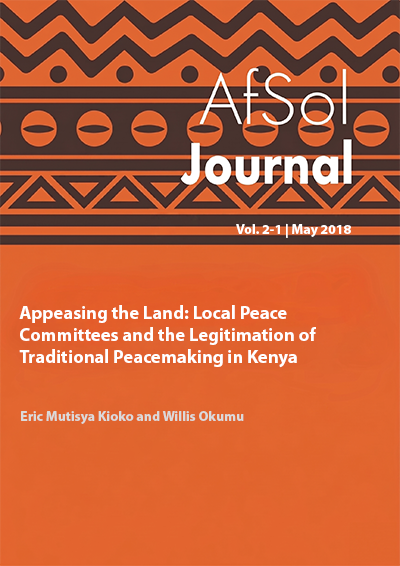 Appeasing the Land: Local Peace Committees and the  Legitimation of Traditional Peacemaking in Kenya
