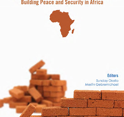 African-Centred Solutions: Building Peace and Security in Africa