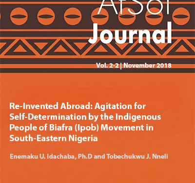 Re-Invented Abroad: Agitation for Self-Determination by the  Indigenous People of Biafra (Ipob) Movement in South-Eastern  Nigeria