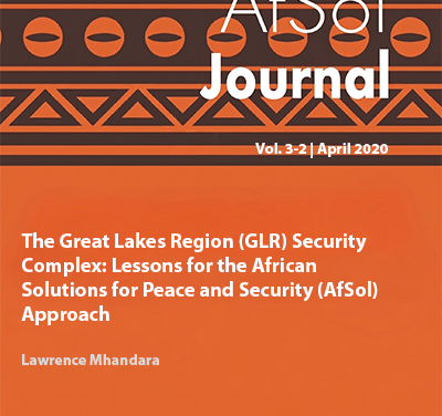 The Great Lakes Region (GLR)  Security Complex: Lessons for the  African Solutions for Peace and  Security (AfSol) Approach