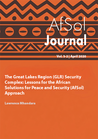 The Great Lakes Region (GLR)  Security Complex: Lessons for the  African Solutions for Peace and  Security (AfSol) Approach