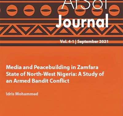 Media and Peacebuilding in  Zamfara State of  North-West  Nigeria: A Study of an Armed  Bandit Conflict