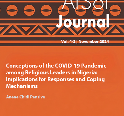 Conceptions of the COVID-19  Pandemic among Religious  Leaders in Nigeria: Implications  for Responses and Coping  Mechanisms