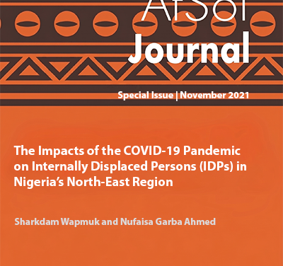 The Impacts of the COVID-19  Pandemic on Internally  Displaced Persons (IDPs) in  Nigeria’s North-East Region