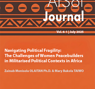 Navigating Political Fragility: The Challenges of Women Peacebuilders in Militarised Political Contexts in Africa