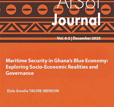 Maritime Security in Ghana’s Blue Economy: Exploring Socio-Economic Realities and Governance