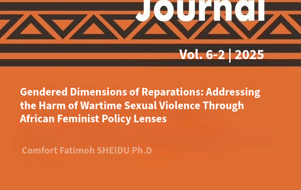 Gendered Dimensions of Reparations: Addressing the Harm of Wartime Sexual Violence Through African Feminist Policy Lenses