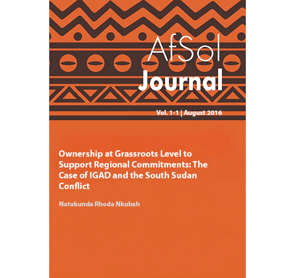 Ownership at Grassroots Level to Support Regional Commitments: The Case of  IGAD and the South Sudan Conflict