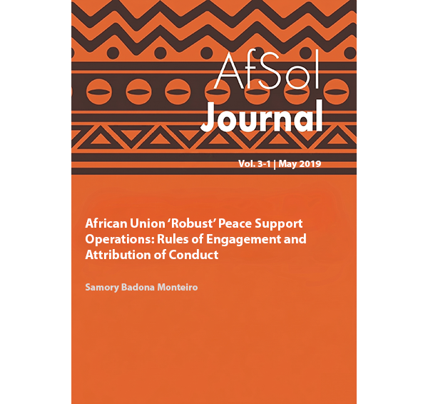 African Union ‘Robust’ Peace  Support Operations: Rules of  Engagement and Attribution of  Conduct