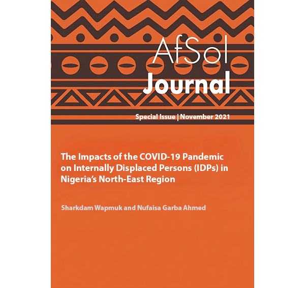 The Impacts of the COVID-19  Pandemic on Internally  Displaced Persons (IDPs) in  Nigeria’s North-East Region