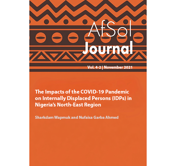 The Impacts of the COVID-19  Pandemic on Internally  Displaced Persons (IDPs) in  Nigeria’s North-East Region