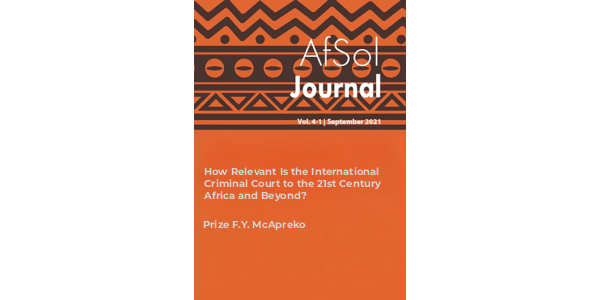 How Relevant Is the International Criminal Court to the 21st Century Africa and Beyond?