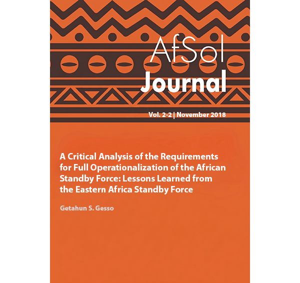 A Critical Analysis of the Requirements for Full Operationalization  of the African Standby Force: Lessons Learned from the Eastern  Africa Standby Force