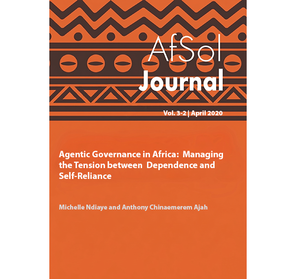 Agentic Governance in Africa:  Managing the Tension between  Dependence and Self-Reliance
