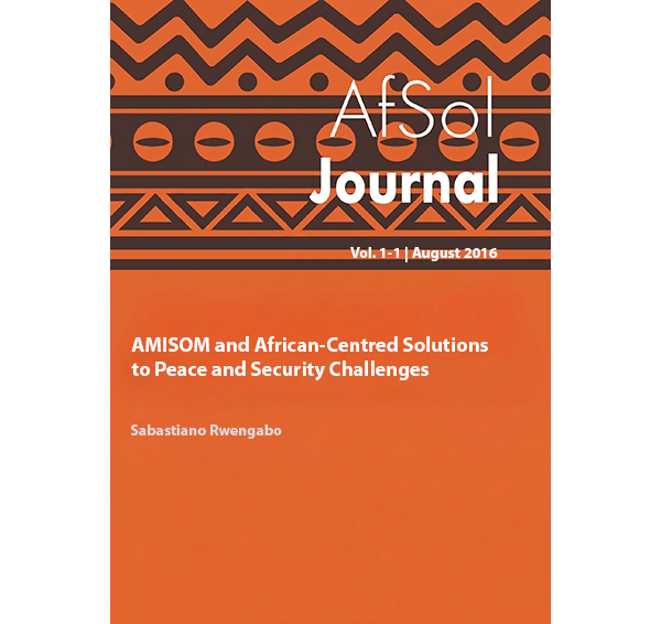 AMISOM and African-Centred Solutions to Peace and Security Challenges