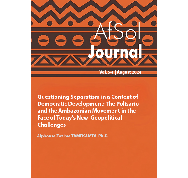 Questioning Separatism in a Context of Democratic Development: The Polisario and the Ambazonian Movement in the Face of Today's New  Geopolitical Challenges